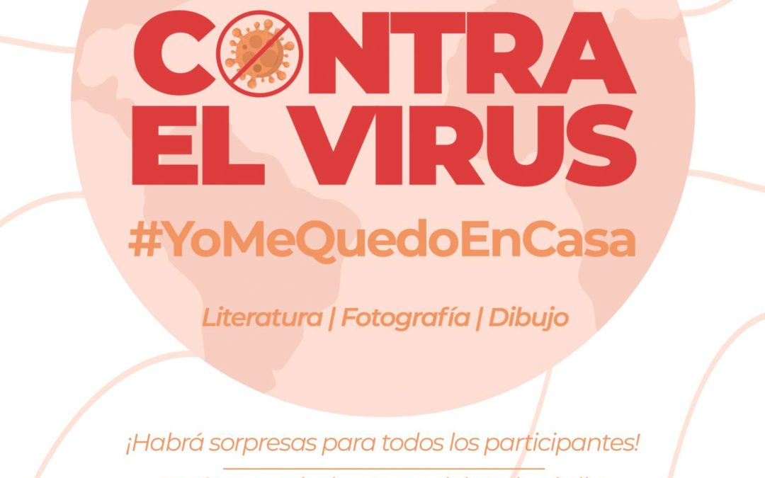 CONCURSO «CONTRA EL VIRUS YO ME QUEDO EN CASA»